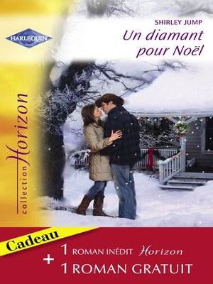 cover image of Un diamant pour Noël--Un troublant tête-à-tête (Harlequin Horizon)